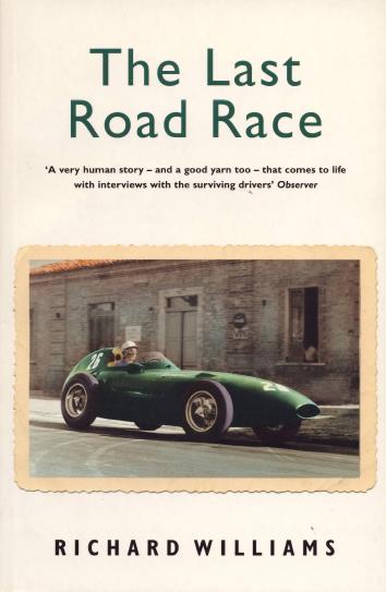 Книга The Last Road Race. Автор: Richard Williams